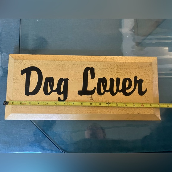 Other - Dog lover sign